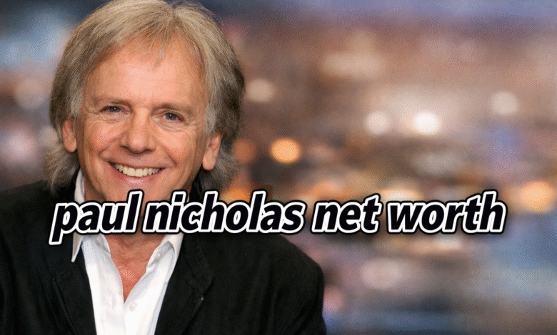 Paul Nicholas Net Worth