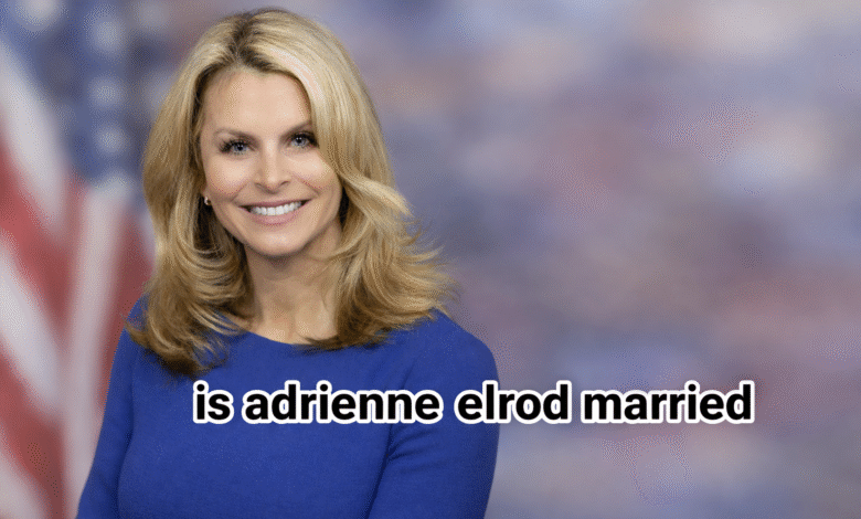 Is Adrienne Elrod Married