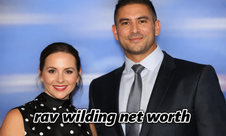 Rav Wilding Net Worth