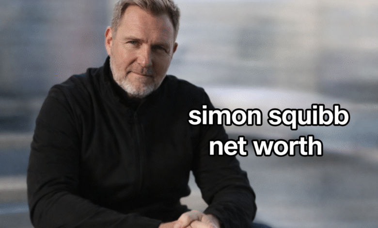 Simon Squibb Net Worth