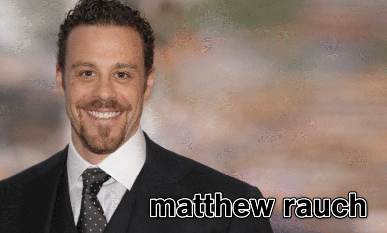 Matthew Rauch