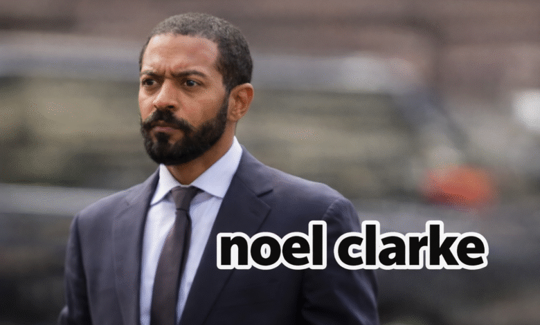 Noel Clarke