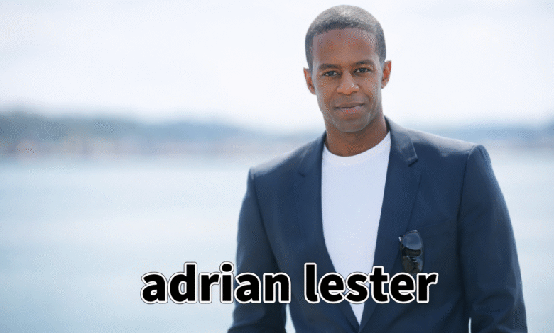 adrian lester