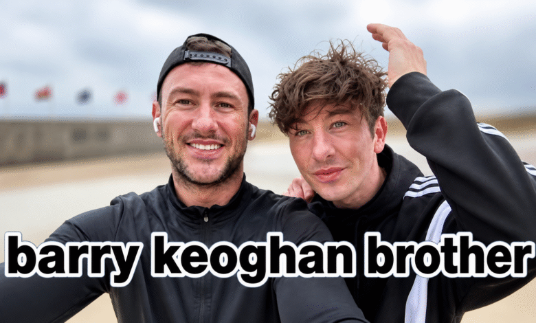 Barry Keoghan Brother