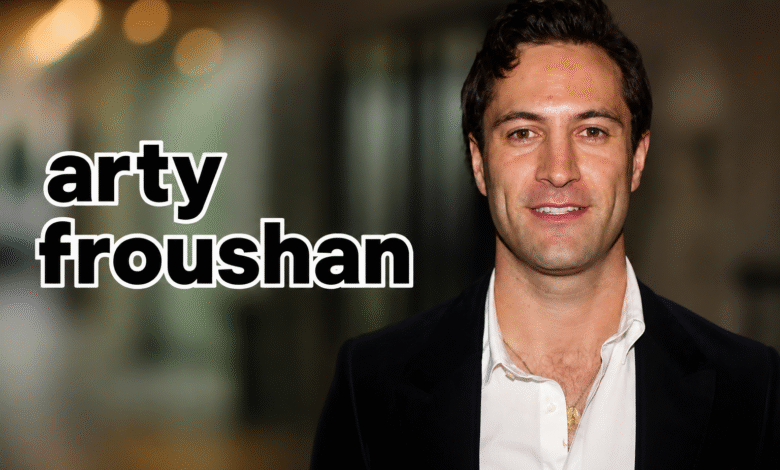 arty froushan
