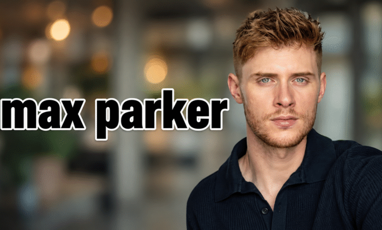 max parker