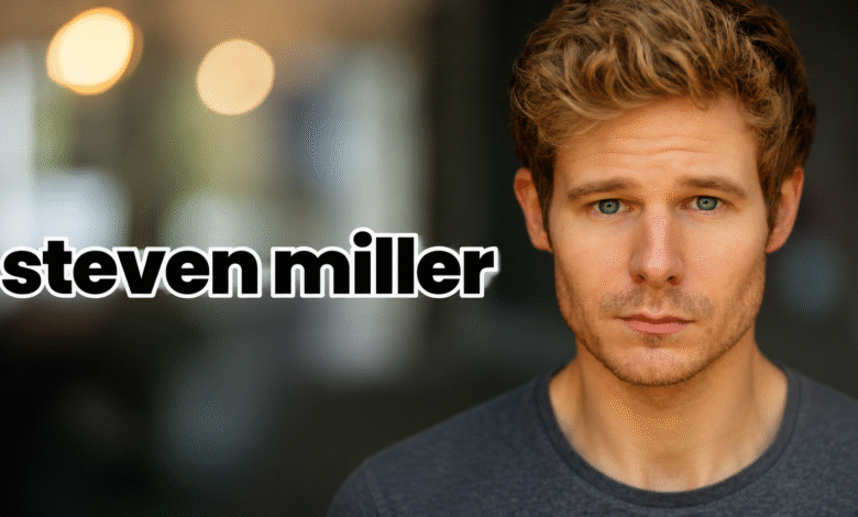 Steven Miller Actor