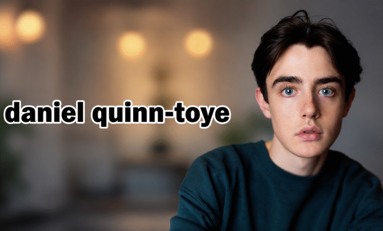 Daniel Quinn-Toye